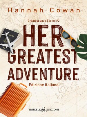 cover image of Her greatest adventure